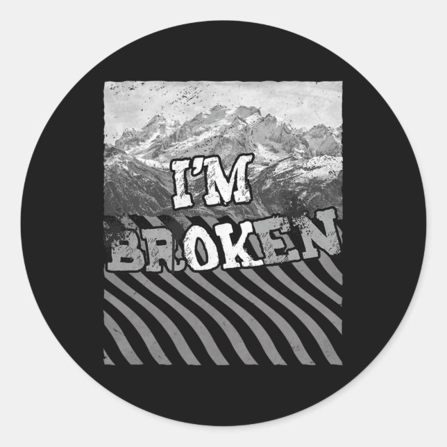 Sticker Rond Je suis OK Broken-im Broken (Devant)
