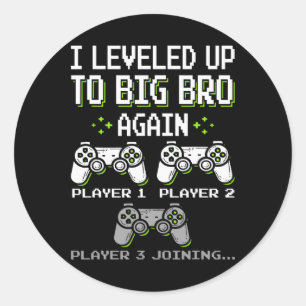 Sticker Rond Je suis passé au niveau grand frère encore Brother