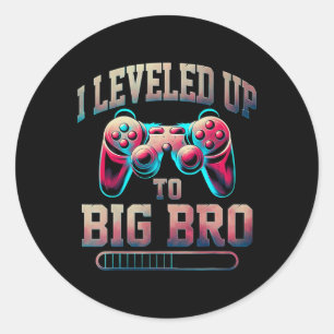 Sticker Rond Je suis passé au niveau supérieur Big Bro Funny Ga