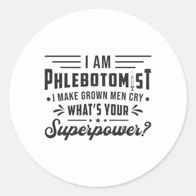 Sticker Rond Je Suis Phlebotomiste Superpuissance Phlebotomie C (Devant)