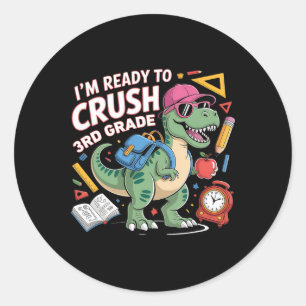 Sticker Rond Je suis prêt à écraser la 3e année Dinosaure Ck po