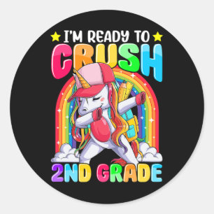 Sticker Rond Je suis prêt à écraser la licorne de 2e année de D