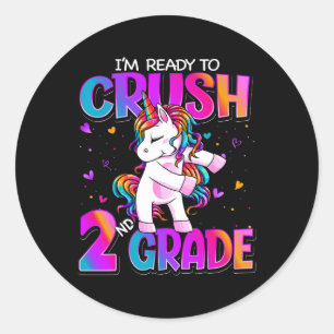 Sticker Rond Je suis prêt à écraser la licorne de 2e année de r