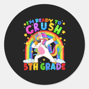 Sticker Rond Je suis prêt à écraser la licorne de 5e année fill