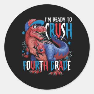 Sticker Rond Je suis prêt à écraser la quatrième année Dinosaur