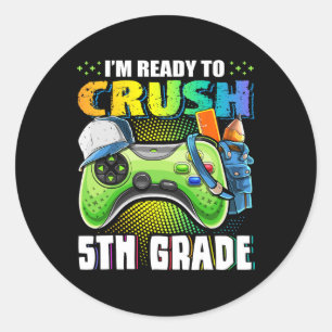 Sticker Rond Je suis prêt à écraser la vidéo de la 5e année de