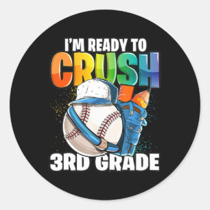 Sticker Rond Je suis prêt à écraser le baseball de 3e année Ret