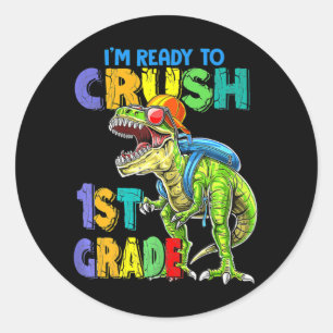 Sticker Rond Je suis prêt à écraser les dinosaures de 1ère anné