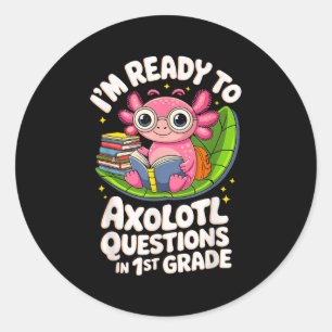 Sticker Rond Je suis prêt à répondre aux questions Axolotl Lect