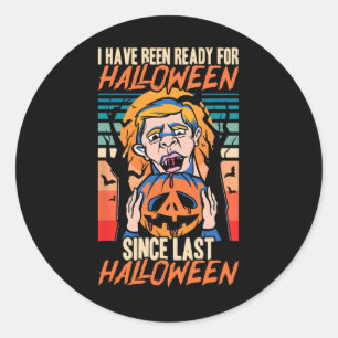 Sticker Rond Je Suis Prêt Pour Halloween Depuis Dernier Hallowe