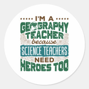 Sticker Rond Je suis professeur de géographie Funny Heroes Appr