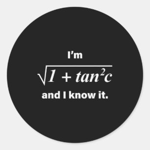 Sticker Rond Je suis Sec C et je le sais Blague mathématique dr