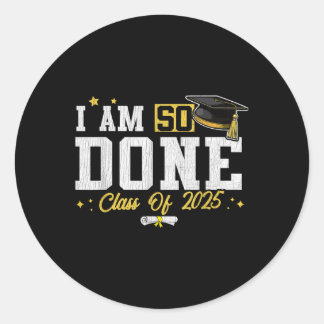 Sticker Rond Je Suis Si Bien Fait Cl De 2025 Diplôme Supérieur 