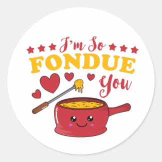 Sticker Rond Je suis si Fondue Vous Kawaii Fondue Pun T-Shirt