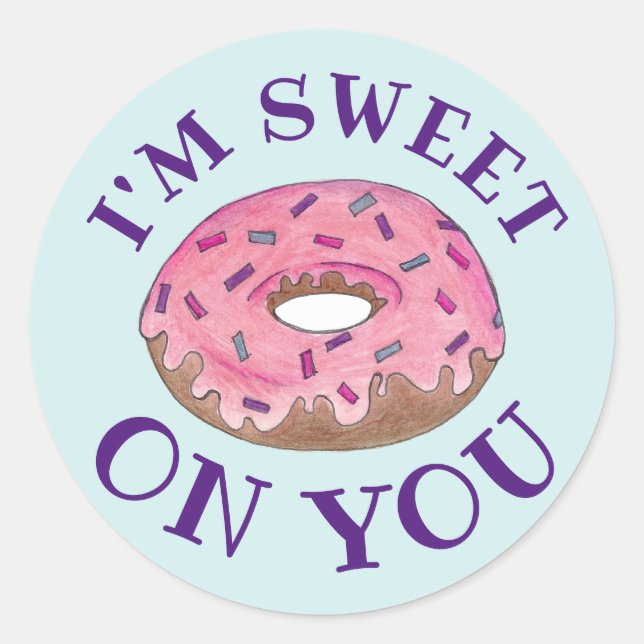 Sticker Rond Je suis sucré sur vous beignets roses Doughnut Foo (Devant)
