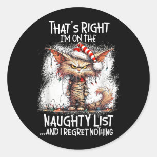 Sticker Rond Je suis sur la liste des vilains et je regrette
