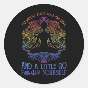 Sticker Rond Je suis surtout paix amour et lumière et un peu de