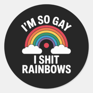 Sticker Rond Je suis tellement Gay Rainbows drôle allié de la f
