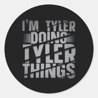 Sticker Rond Je Suis Tyler En Train De Faire Des Choses Tyler N