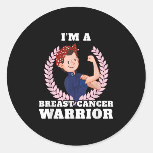 Sticker Rond Je Suis Un Cancer Du Sein Combattre Un Guerrier Lu