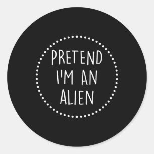 Sticker Rond Je Suis Un Costume D'Halloween Alien