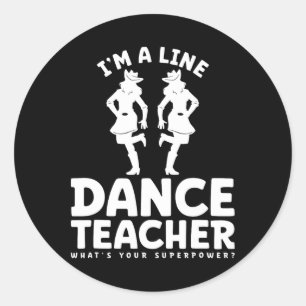 Sticker Rond Je suis un enseignant de danse en ligne Quelle est