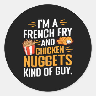 Sticker Rond Je suis un gars qui aime les frites et les nuggets