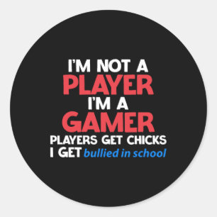 Sticker Rond Je suis un joueur, les joueurs ont des filles, je