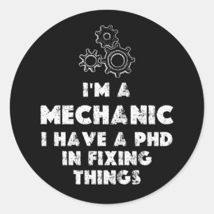 Sticker Rond Je Suis Un Mécanicien Et Un Amusant