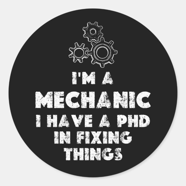 Sticker Rond Je Suis Un Mécanicien Et Un Amusant (Devant)