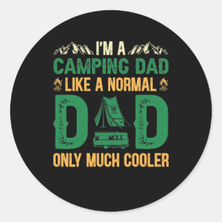 Sticker Rond Je suis un papa de camping Comme un papa normal Be