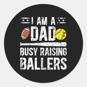 Sticker Rond Je suis un papa occupé à élever des enfants doucem