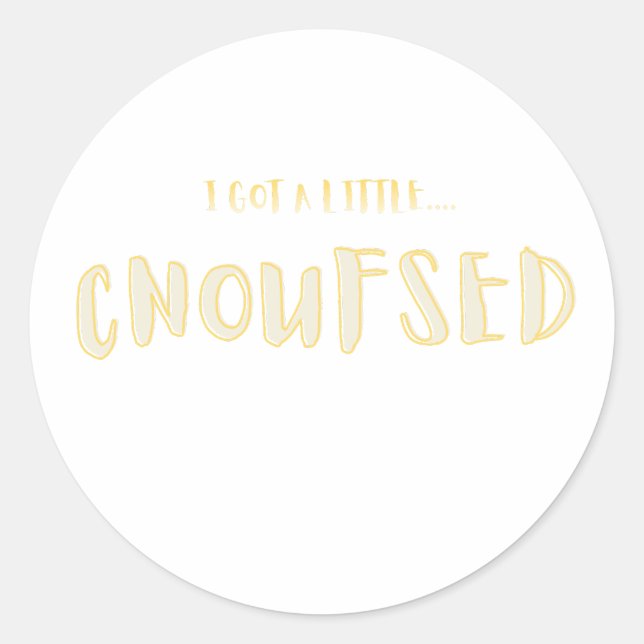 Sticker Rond Je suis un peu déboussolé Typographie drôle (Devant)