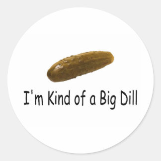 Sticker Rond Je Suis Un Peu Un Gros Dill