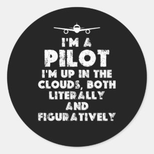 Sticker Rond Je suis un pilote amusant