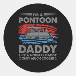 Sticker Rond Je Suis Un Ponton Papa Us Un Propriétaire Américai