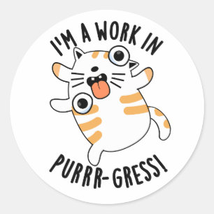 Sticker Rond Je suis un travail dans le jeu de chats amusant de