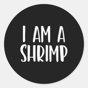 Sticker Rond Je suis une crevette Halloween Je suis simple cost