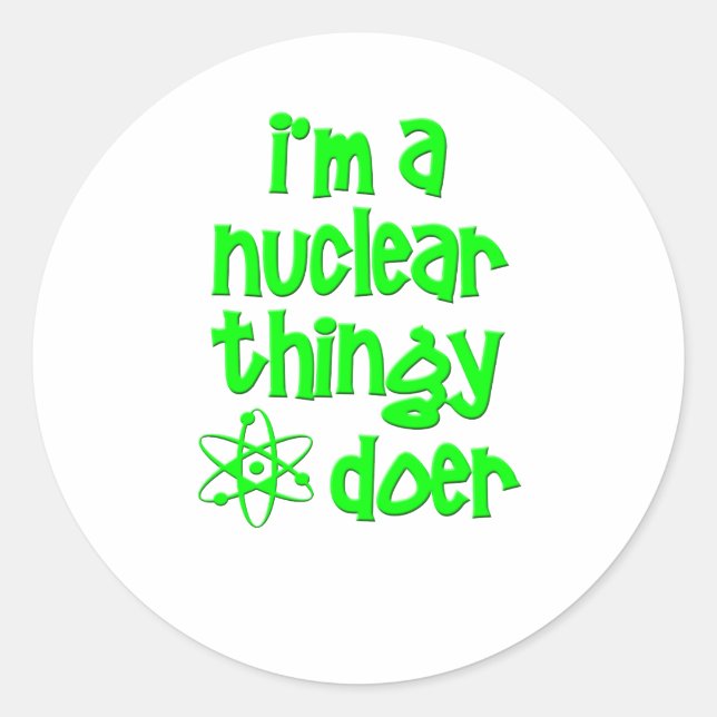 Sticker Rond Je suis une Doer Nucléaire (Devant)