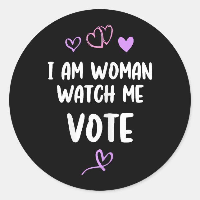 Sticker Rond Je Suis Une Femme Qui Me Regarde Voter (Devant)