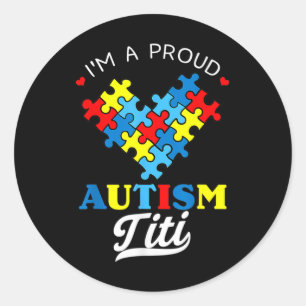 Sticker Rond Je suis une fière autisme Titi Sensibilisation sur