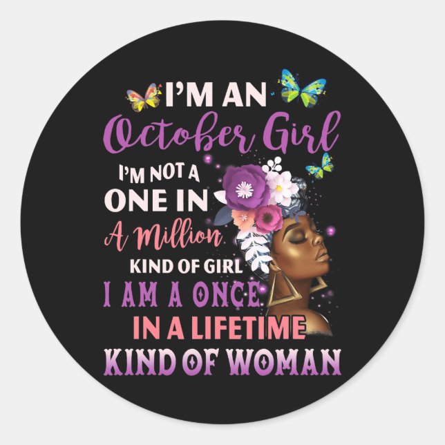 Sticker Rond Je suis une fille d'octobre Afro Black Femmes Rein (Devant)