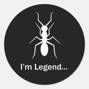 Sticker Rond Je suis une fourmi légendaire