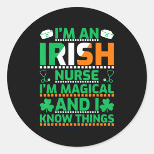 Sticker Rond Je suis une infirmière irlandaise Je suis magique