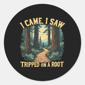 Sticker Rond Je suis venu, j'ai vu, j'ai trébuché sur une racin