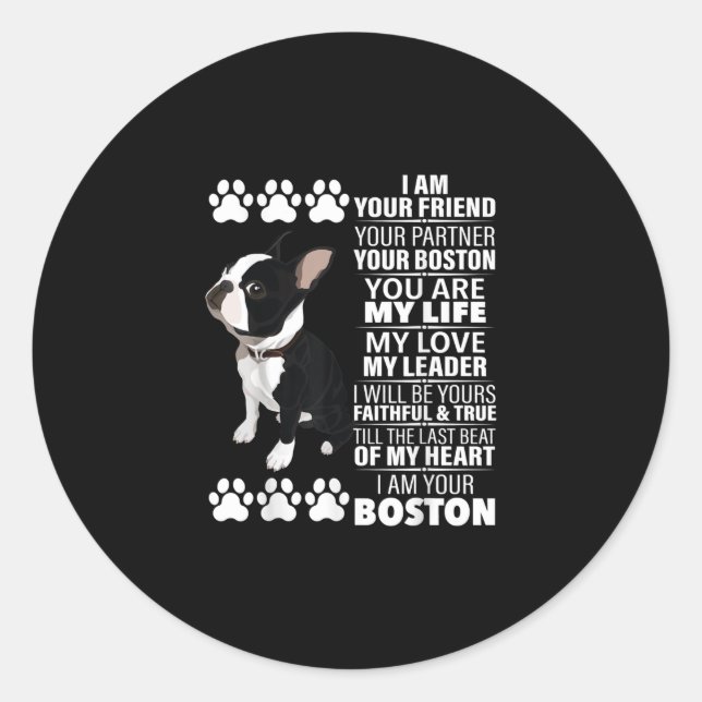 Sticker Rond Je Suis Votre Ami Votre Partenaire Votre Boston Te (Devant)