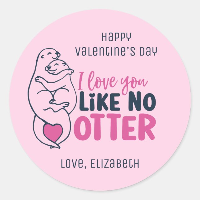 Sticker Rond Je t'aime comme No Otter mignon Saint Valentin ros (Devant)