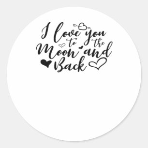 Sticker Rond Je t'aime jusqu'à la lune et retour Timeless Roman