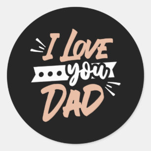 Sticker Rond Je t'aime papa