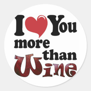 Sticker Rond Je T'Aime Plus Que Le Vin
